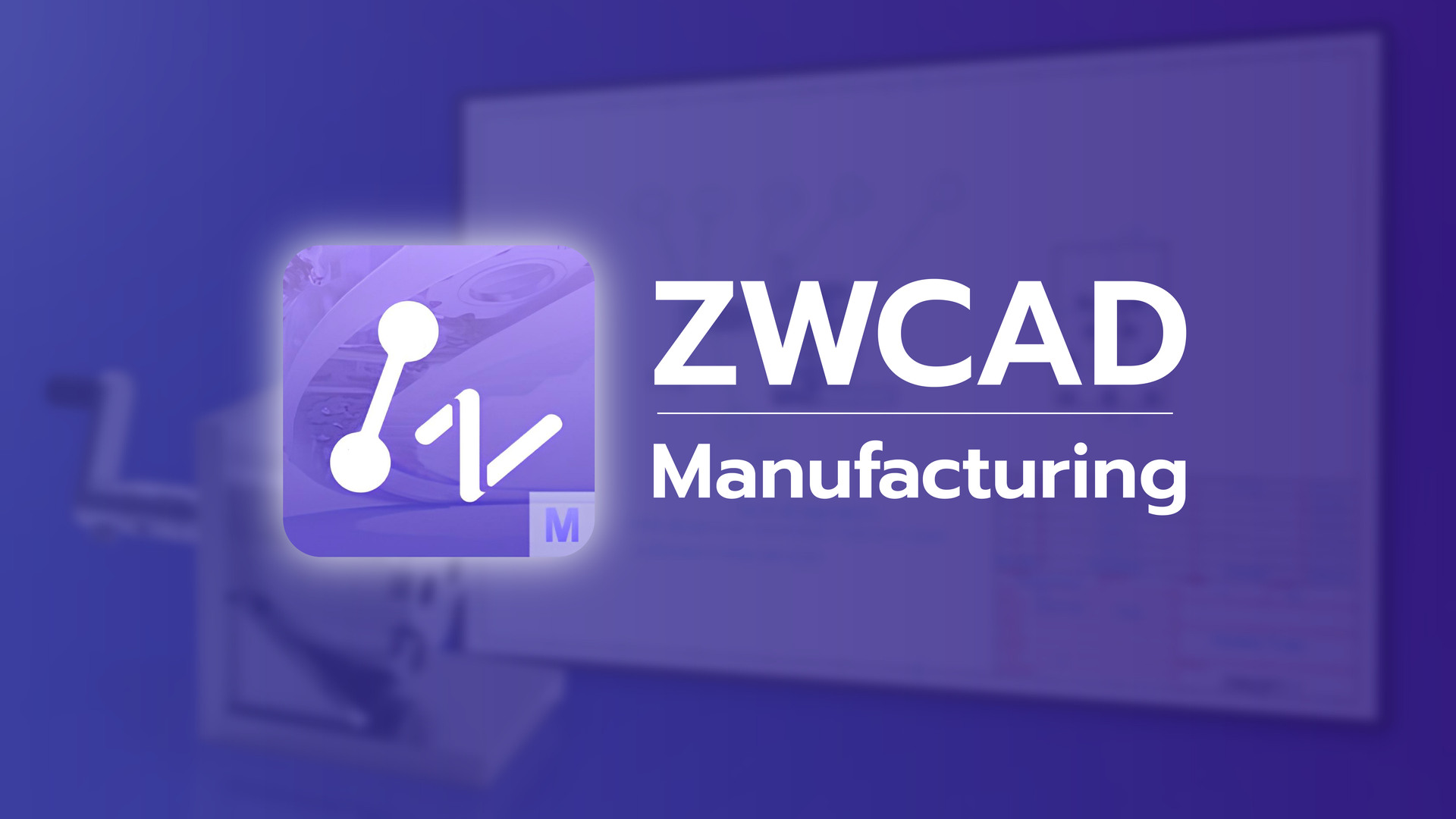 ZWCAD Manufacturing